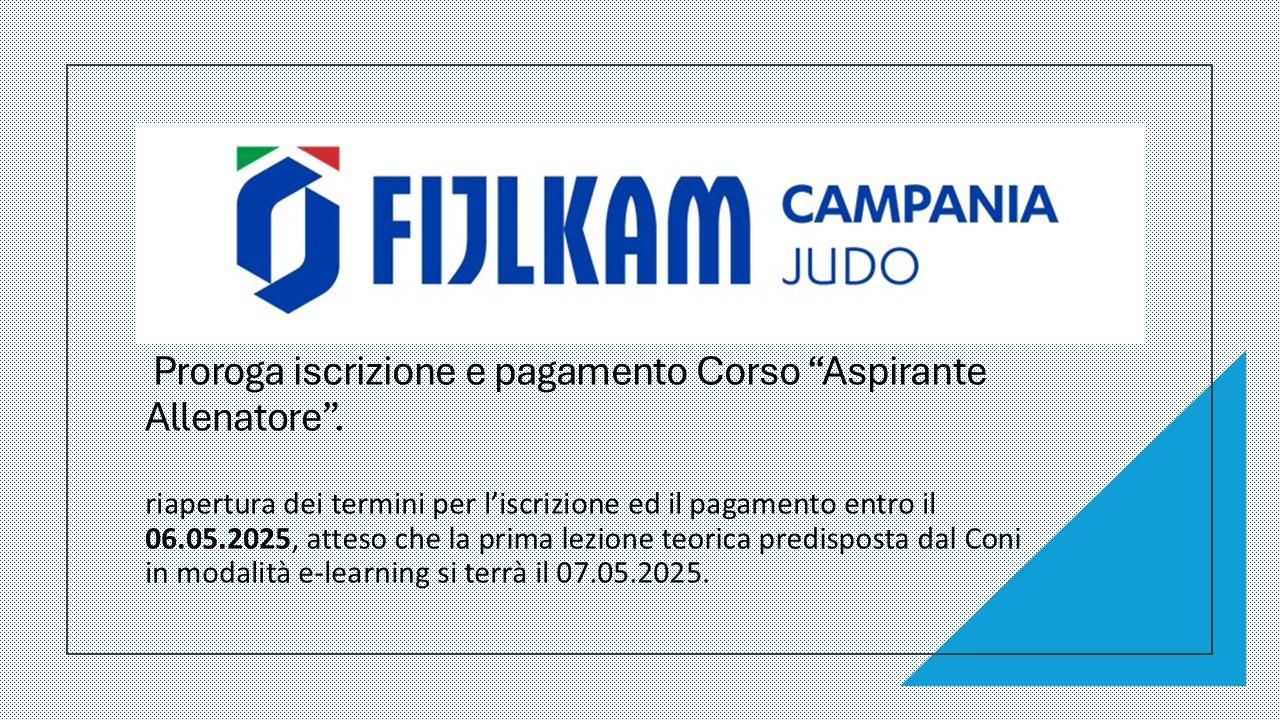 Proroga iscrizione e pagamento Corso “Aspirante Allenatore”. 