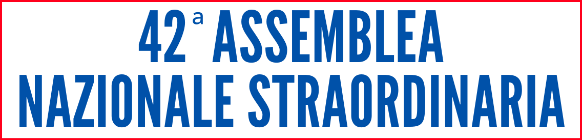 42^ Assemblea Nazionale Straordinaria
