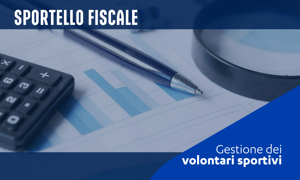 images/2026/SPORTELLO_FISCALE/large/News_Sportello_Fiscale_volontari_sportivi.png
