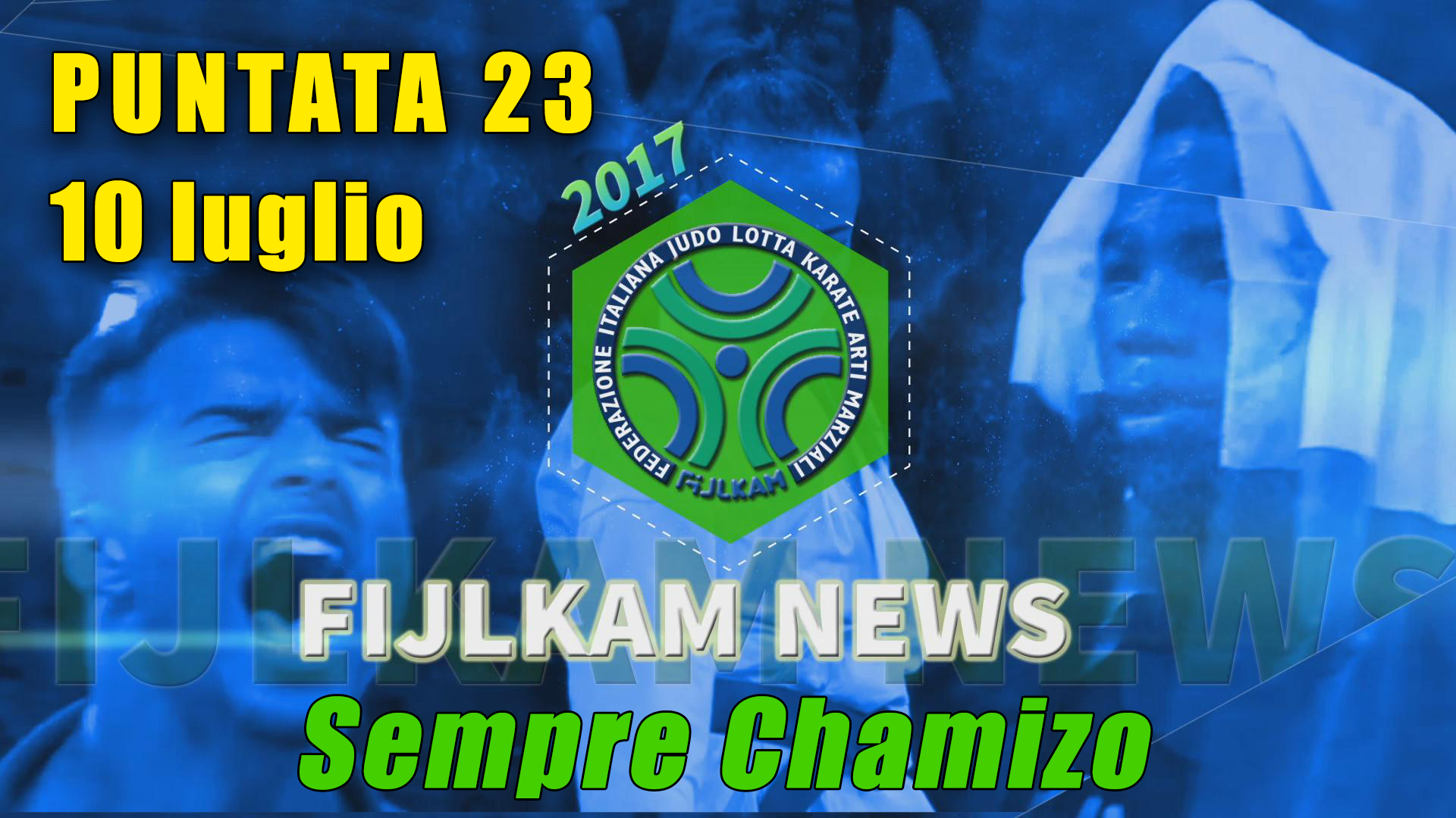FIJLKAM NEWS 23 - Sempre Chamizo