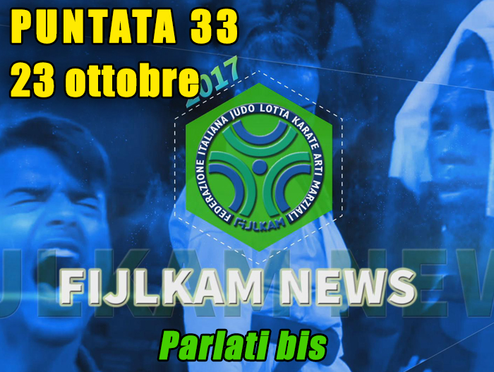 FIJLKAM NEWS 33 - Parlati bis