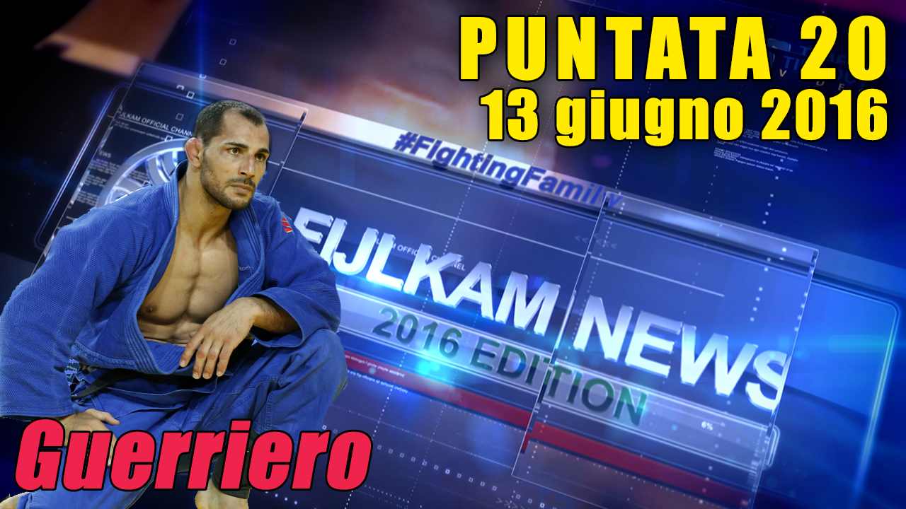 FIJLKAM NEWS 20 - Guerriero 