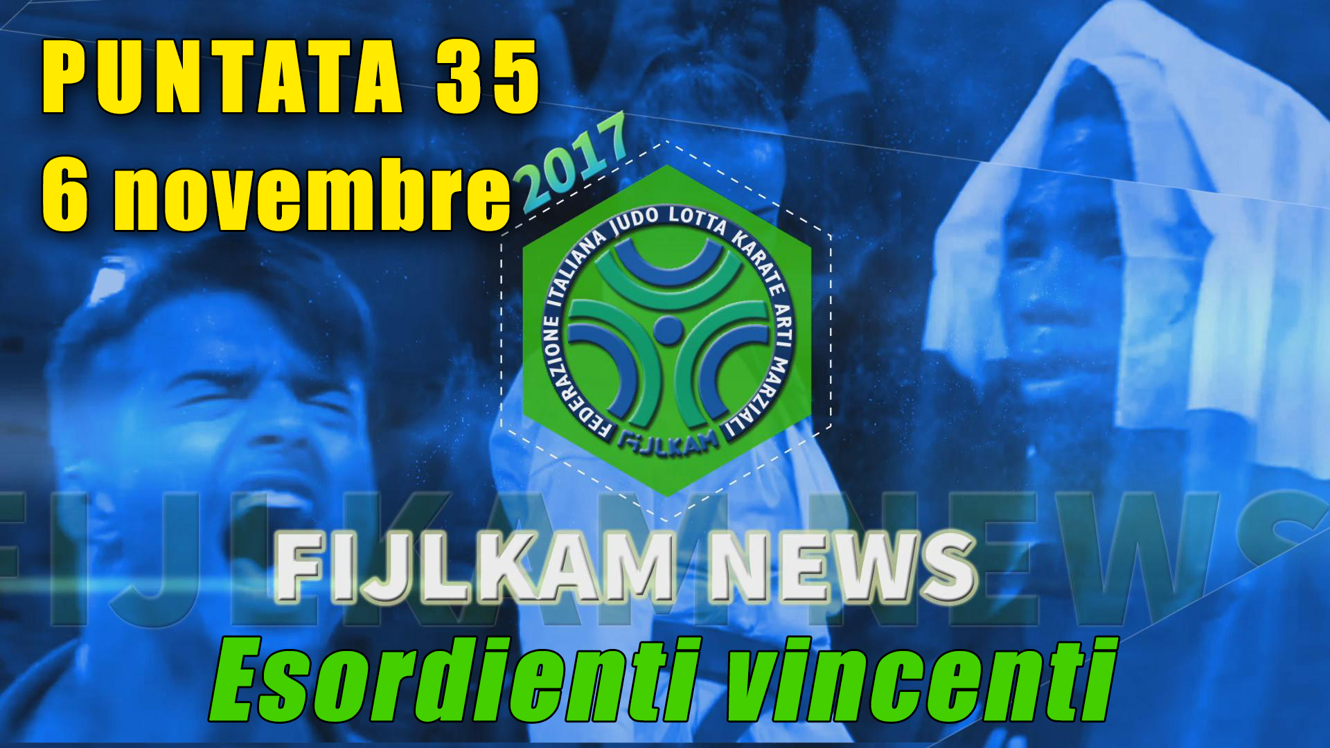 FIJLKAM News 35 - Esordienti Vincenti