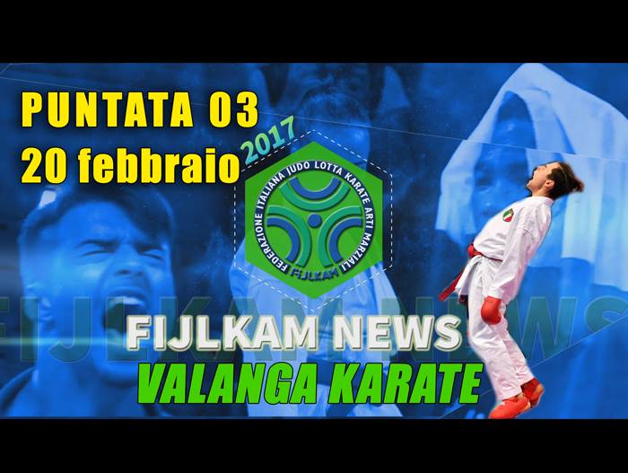 FIJLKAM NEWS 03 - Valanga Karate
