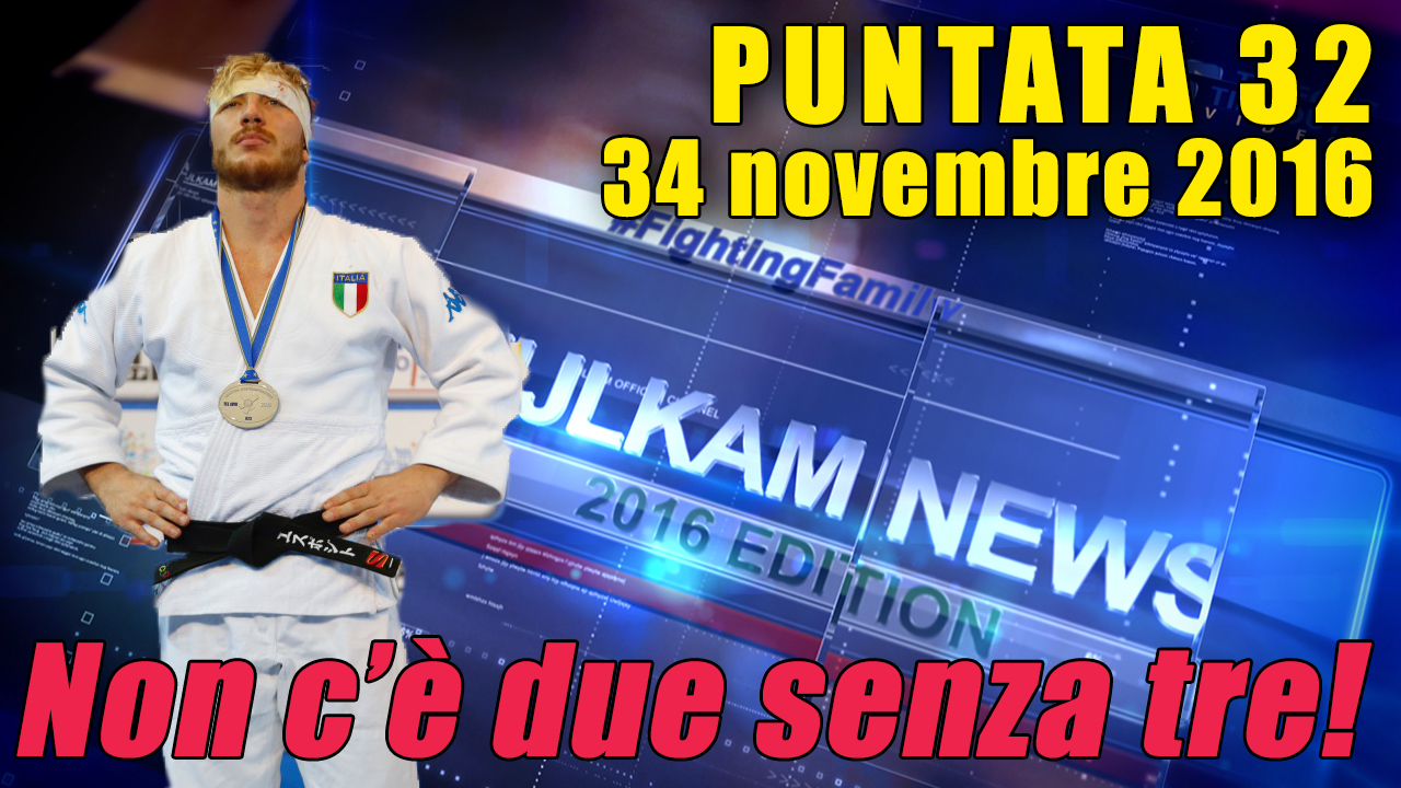 FIJLKAM NEWS 34 - Non c'è due senza tre!