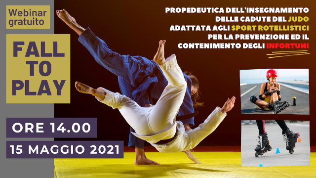 Fall to play, imparare a cadere. Webinar sulle tecniche di caduta del judo per prevenire gli infortuni negli sport rotellistici