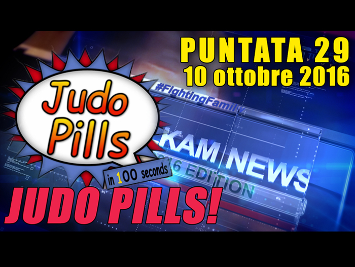 FIJLKAM NEWS 29 - Judo Pills! 